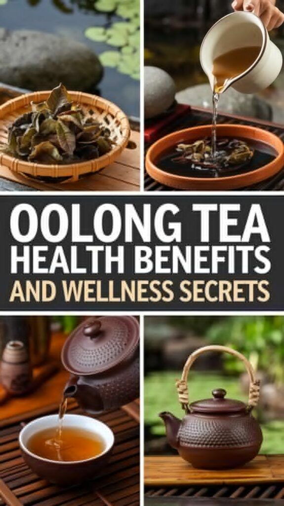 Oloong oolong tea health benefits and wellness secrets